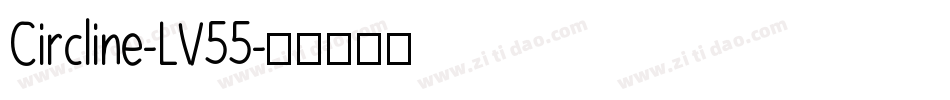 Circline-LV55字体转换