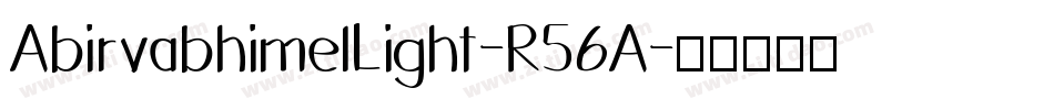 AbirvabhimelLight-R56A字体转换