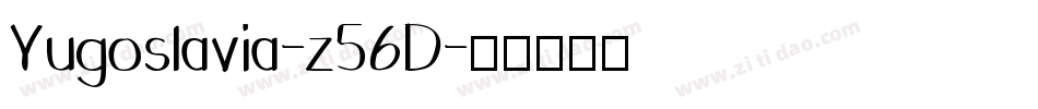 Yugoslavia-z56D字体转换