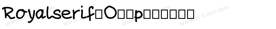 Royalserif-O57p字体转换