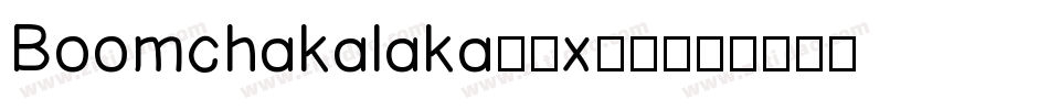 Boomchakalaka-8x60字体转换