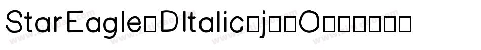 StarEagle3DItalic-j60O字体转换