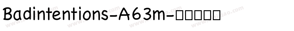 Badintentions-A63m字体转换
