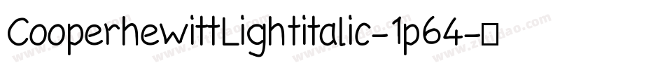 CooperhewittLightitalic-1p64字体转换