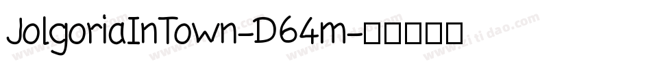 JolgoriaInTown-D64m字体转换