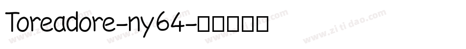 Toreadore-ny64字体转换