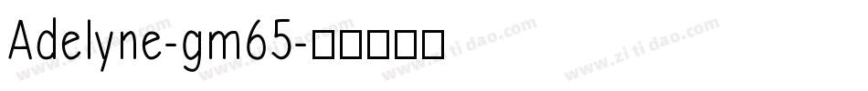 Adelyne-gm65字体转换