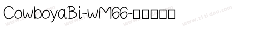 CowboyaBi-wM66字体转换
