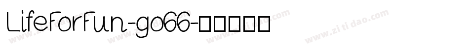 LifeForFun-go66字体转换