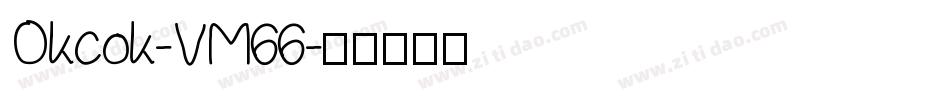 Okcok-VM66字体转换