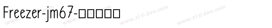 Freezer-jm67字体转换