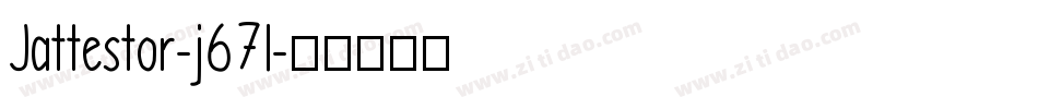 Jattestor-j67l字体转换