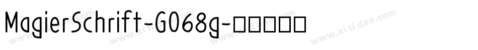 MagierSchrift-GO68g字体转换