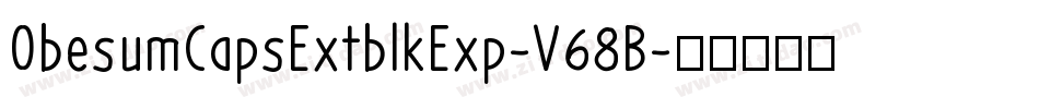 ObesumCapsExtblkExp-V68B字体转换