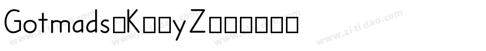 Gotmads-K70yZ字体转换