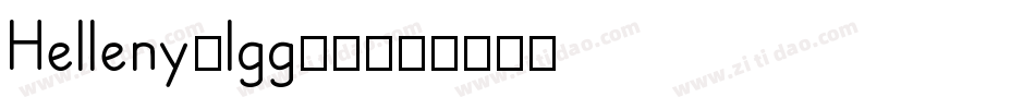 Helleny-lgg70字体转换