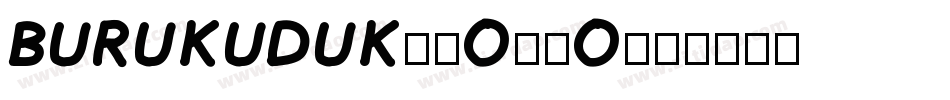 Burukuduk-2O71o字体转换