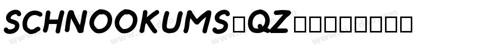 Schnookums-qZ71字体转换