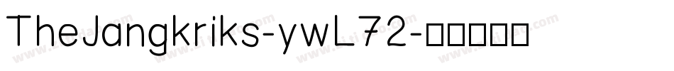 TheJangkriks-ywL72字体转换