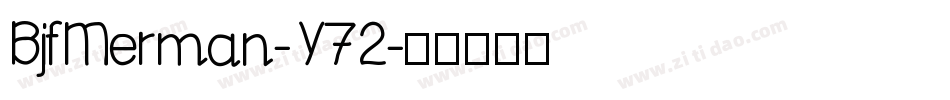 BjfMerman-Y72字体转换