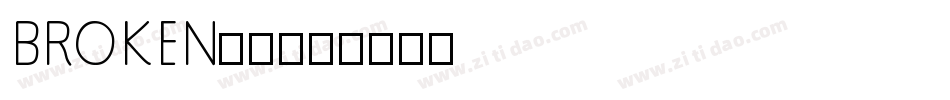 BROKEN74字体转换