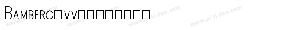 Bamberg-vv74字体转换