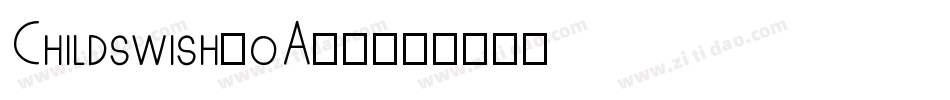 Childswish-oA74字体转换