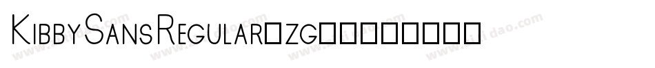 KibbySansRegular-zg74字体转换