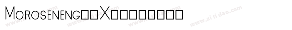 Moroseneng-7X74字体转换