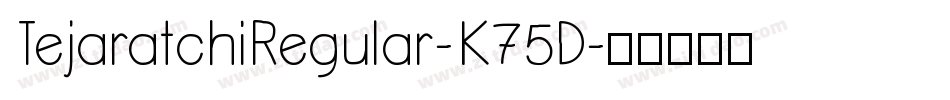 TejaratchiRegular-K75D字体转换