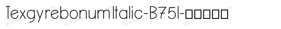 TexgyrebonumItalic-B75l字体转换