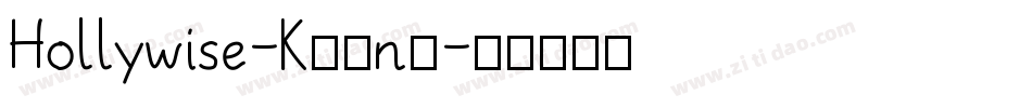Hollywise-K77n7字体转换