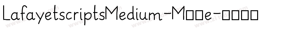 LafayetscriptsMedium-M77e字体转换
