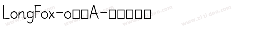 LongFox-o77A字体转换