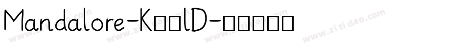 Mandalore-K77lD字体转换