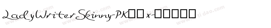 LadyWriterSkinny-PK78x字体转换