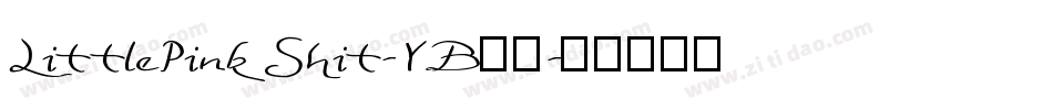 LittlePinkShit-YB78字体转换