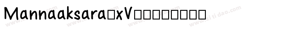 Mannaaksara-xV80字体转换