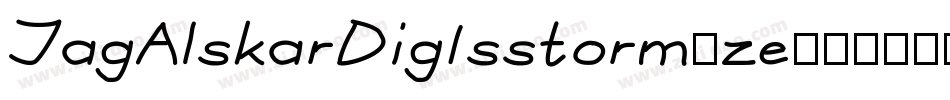 JagAlskarDigIsstorm-ze81字体转换