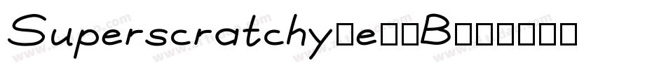 Superscratchy-e81B字体转换