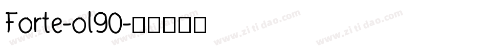 Forte-ol90字体转换