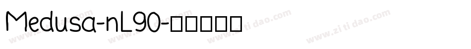 Medusa-nL90字体转换