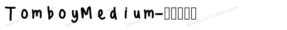 TomboyMedium字体转换