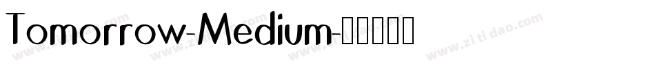 Tomorrow-Medium字体转换