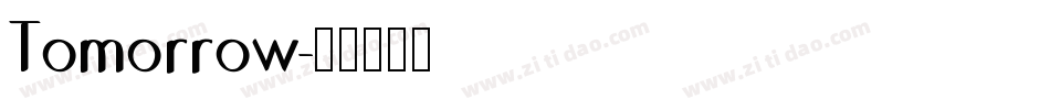 Tomorrow字体转换