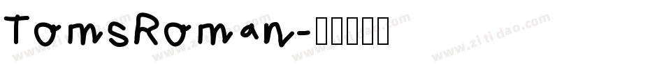 TomsRoman字体转换