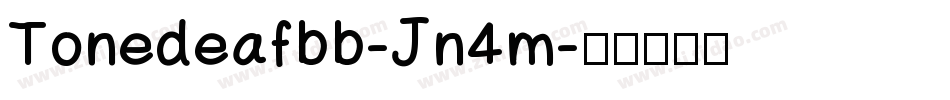 Tonedeafbb-Jn4m字体转换