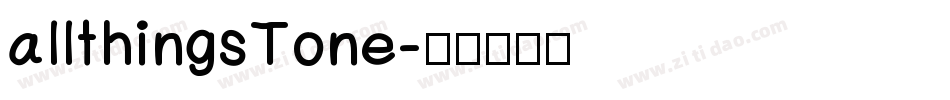 allthingsTone字体转换