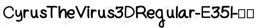 CyrusTheVirus3DRegular-E35l字体转换