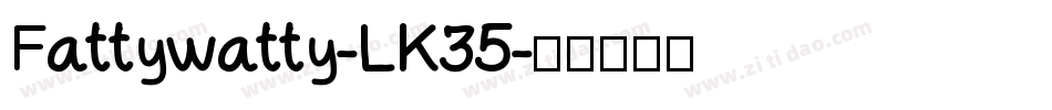 Fattywatty-LK35字体转换